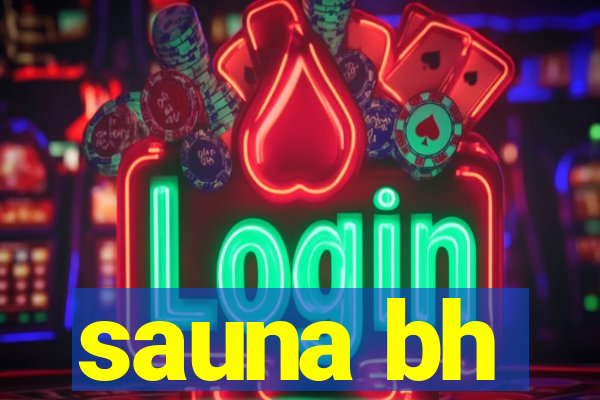 sauna bh